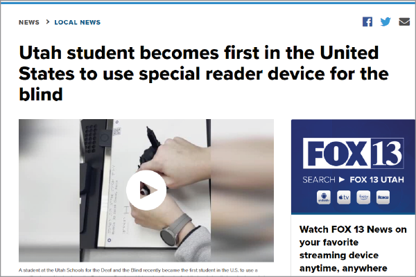TV-Beitrag Vorschaubild mit Titel "Utah student becomes first in the United States to use special reader device for the blind"